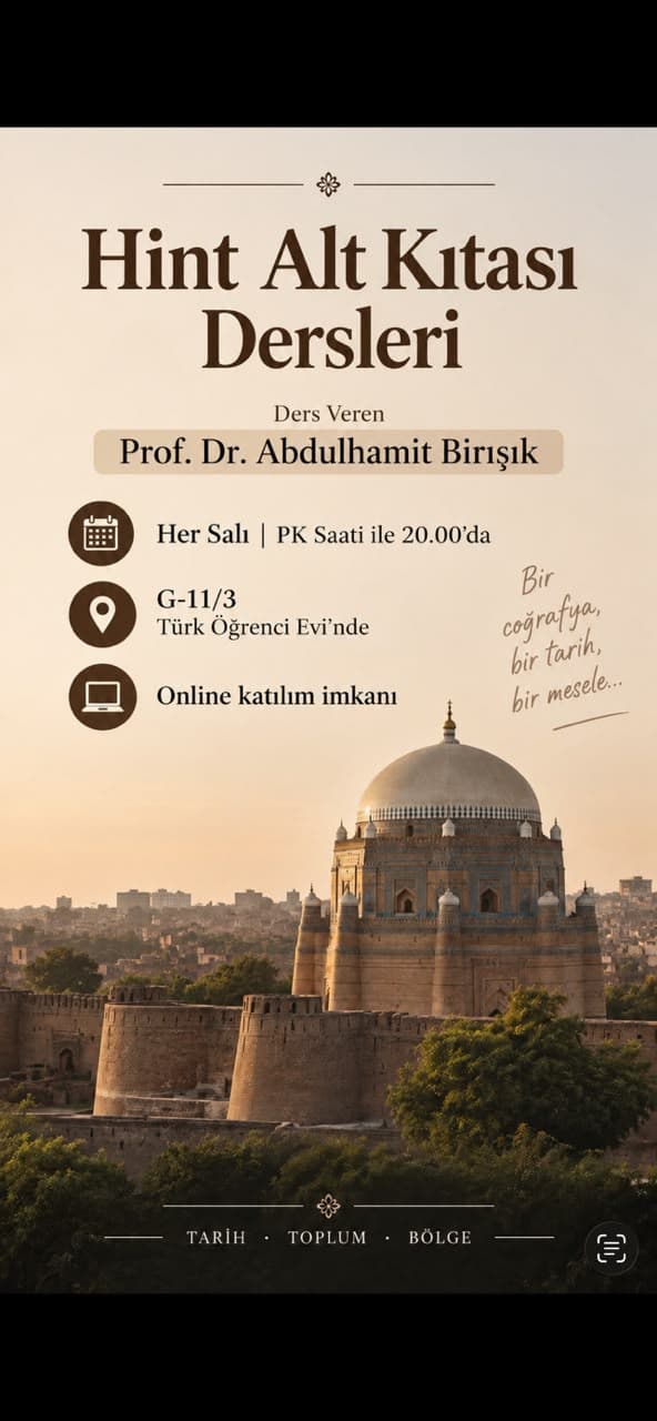 Prof. Dr. Abdulhamit Birışık Hoca ile Hint Alt Kıtası Dersleri